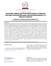 Knowledge, Attitude and Consumption Pattern of Alcoholic and Sugar Sweetened Beverages Among Undergraduates in a Nigerian Institution