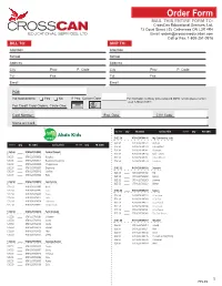 Order Form MAIL THIS ENTIRE FORM TO: Crosscan Educational Services, Ltd