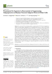 Piceatannol Is Superior to Resveratrol at Suppressing Adipogenesis in Human Visceral Adipose-Derived Stem Cells