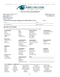 Please Fill out the Front and Back of This Medical History Form. Chart#: Name: Date: Family Physician: Referral Source: REVI