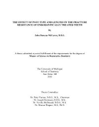 The Effect of Post Type and Length on the Fracture Resistance of Endodontically Treated Teeth