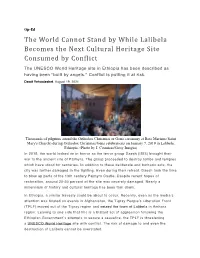 The World Cannot Stand by While Lalibela Becomes the Next Cultural Heritage Site Consumed by Conflict