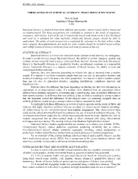 Three Kinds of Statistical Literacy: What Should We Teach?