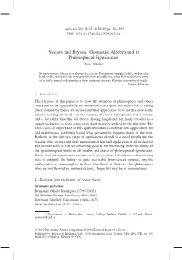 Vectors and Beyond: Geometric Algebra and Its Philosophical