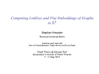 Computing Linkless and Flat Embeddings of Graphs in R3