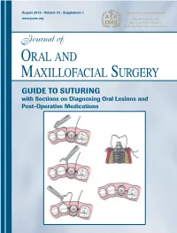 GUIDE to SUTURING with Sections on Diagnosing Oral Lesions and Post-Operative Medications