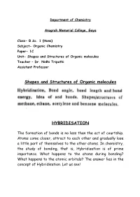 Shapes and Structures of Organic Molecules HYBRIDISATION