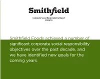 Smithfield Foods Achieved a Number of a L R E S