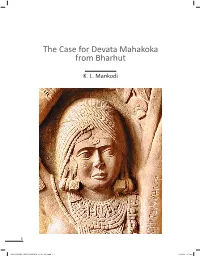 The Case for Devata Mahakoka from Bharhut