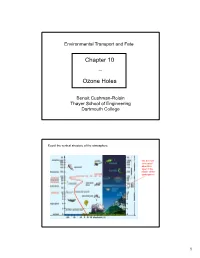 Chapter 10 Chapter 10 – Ozone Holes