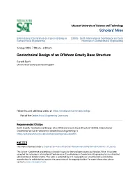 Geotechnical Design of an Offshore Gravity Base Structure