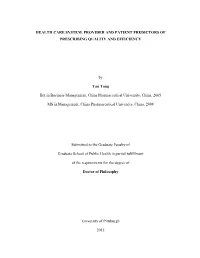 Health Care System, Provider and Patient Predictors of Prescribing Quality and Efficiency