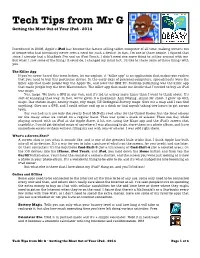 Tech Tips from Mr G Getting the Most out of Your Ipad - 2014