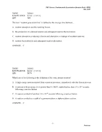 1- TOPIC: 292001 KNOWLEDGE: K1.02 [3.0/3.1] QID: B45 the Term “Neutron Generation Time” Is Defined As the Average Time Betw