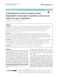 A Biophysical Model of Supercoiling Dependent Transcription Predicts a Structural Aspect to Gene Regulation Christopher H