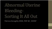 Abnormal Uterine Bleeding Sorting It All