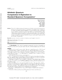 Adiabatic Quantum Computation Is Equivalent To