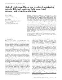 Optical Rotation and Linear and Circular Depolarization Rates in Diffusively Scattered Light from Chiral, Racemic, and Achiral Turbid Media