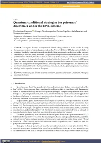 Quantum Conditional Strategies for Prisoners' Dilemmata Under The