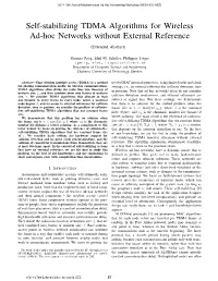 Self-Stabilizing TDMA Algorithms for Wireless Ad-Hoc Networks Without External Reference