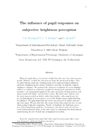 The Influence of Pupil Responses on Subjective Brightness Perception