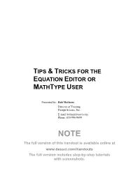 Tips & Tricks for the Equation Editor Or Mathtype User