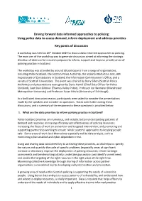 Driving Forward Data Informed Approaches to Policing: Using Police Data to Assess Demand, Inform Deployment and Address Priorities