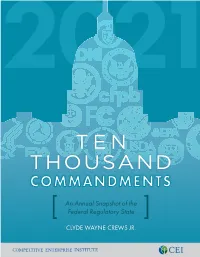 Ten Thousand Commandments an Annual Snapshot of the Federal Regulatory State