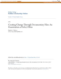 Creating Change Through Documentary Film: an Examination of Select Films Elizabeth C