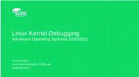 Linux Kernel Debugging Advanced Operating Systems 2020/2021