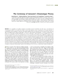 The Centenary of Janssens's Chiasmatype Theory