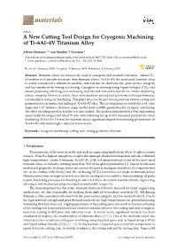 A New Cutting Tool Design for Cryogenic Machining of Ti–6Al–4V Titanium Alloy