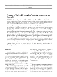 A Review of the Health Hazards of Artificial Sweeteners