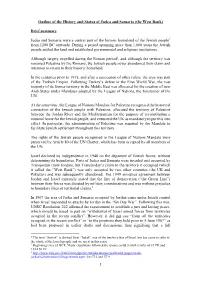 Outline of the History and Status of Judea and Samaria (The West Bank) Brief Summary Judea and Samaria Were a Central Part of Th