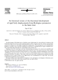 An Historical Review of the Theoretical Development of Rigid Body Displacements from Rodrigues Parameters to the ﬁnite Twist