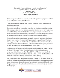 How Is This Passover Different from All Other Passovers? Vayakhel-Pekudei- Shabbat Hachodesh March 9, 2002 Rabbi Carl M