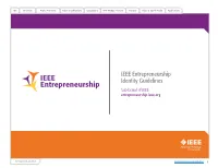 IEEE Entrepreneurship Identity Guidelines Sub-Brand of IEEE Entrepreneurship.Ieee.Org