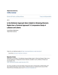 Is the Motherist Approach More Helpful in Obtaining Women's Rights Than a Feminist Approach? a Comparative Study of Lebanon and Liberia