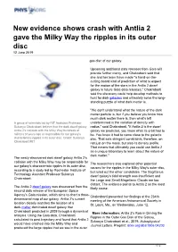 New Evidence Shows Crash with Antlia 2 Gave the Milky Way the Ripples in Its Outer Disc 12 June 2019