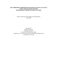 Recommended Guidelines for Liquefaction Evaluations Using Ground Motions from Probabilistic Seismic Hazard Analyses