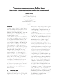 Towards an Energy Autonomous Dwelling Design How to Create a More Constant Energy Supply to Limit Storage Demand