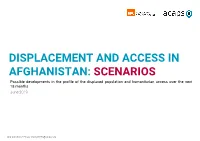 SCENARIOS Possible Developments in the Profile of the Displaced Population and Humanitarian Access Over the Next 18 Months June 2019