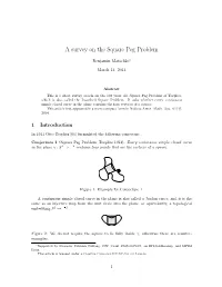 A Survey on the Square Peg Problem