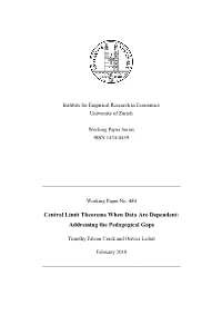 Central Limit Theorems When Data Are Dependent: Addressing the Pedagogical Gaps