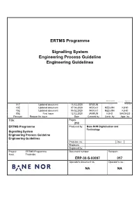 ERTMS Programme Signalling System Engineering Process Guideline Engineering Guidelines