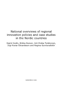 National Overviews of Regional Innovation Policies and Case Studies in the Nordic Countries