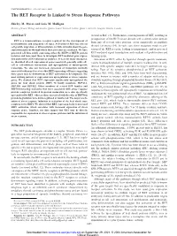 The RET Receptor Is Linked to Stress Response Pathways