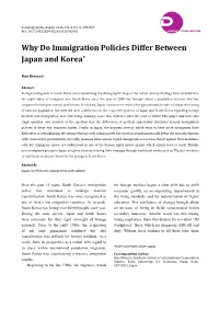 Why Do Immigration Policies Differ Between Japan and Korea*