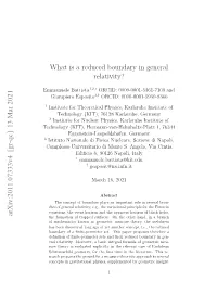 13 Mar 2021 What Is a Reduced Boundary in General Relativity?