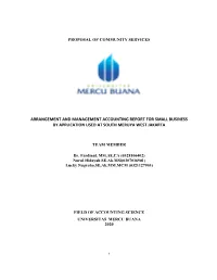 Arrangement and Management Accounting Report for Small Business by Application Used at South Meruya West Jakarta
